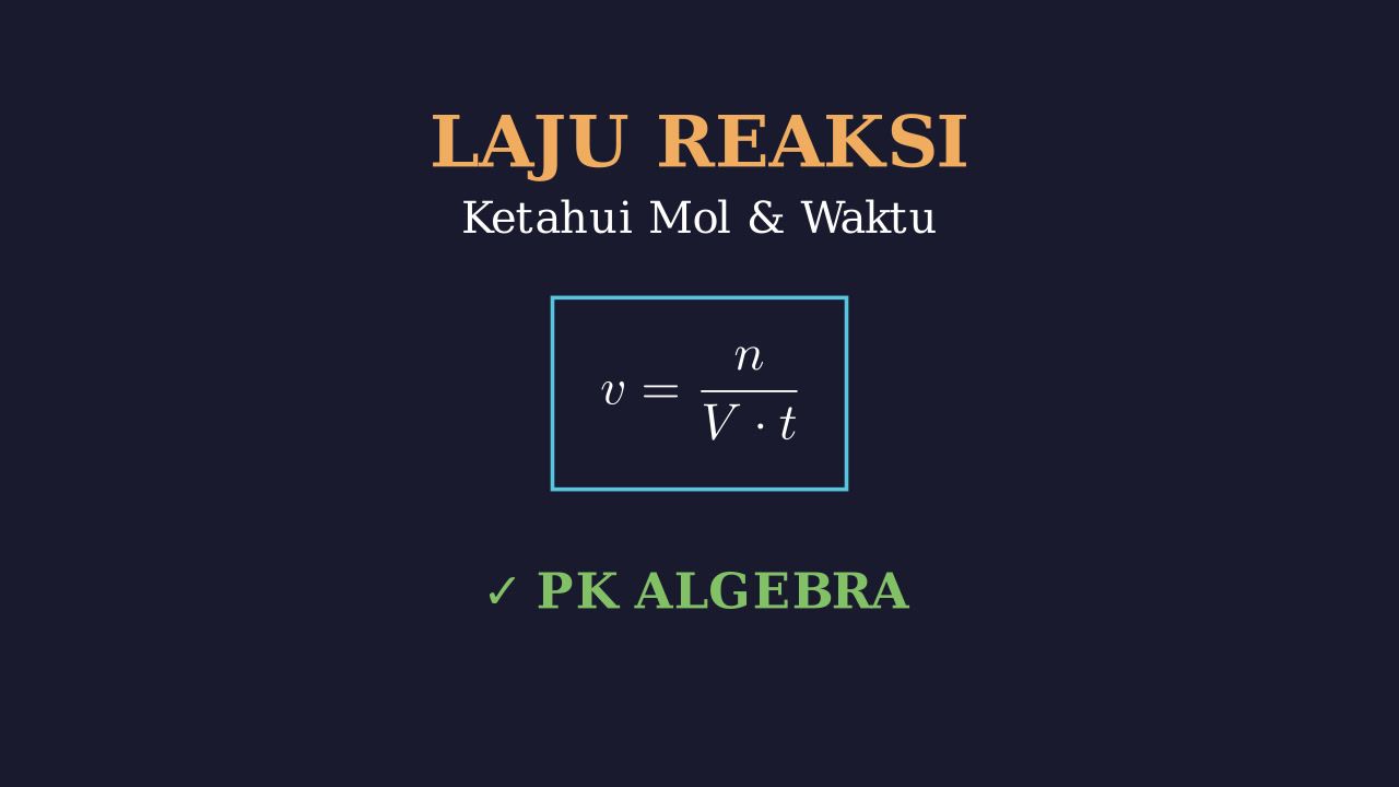 Menghitung Laju Reaksi: Mol dan Waktu