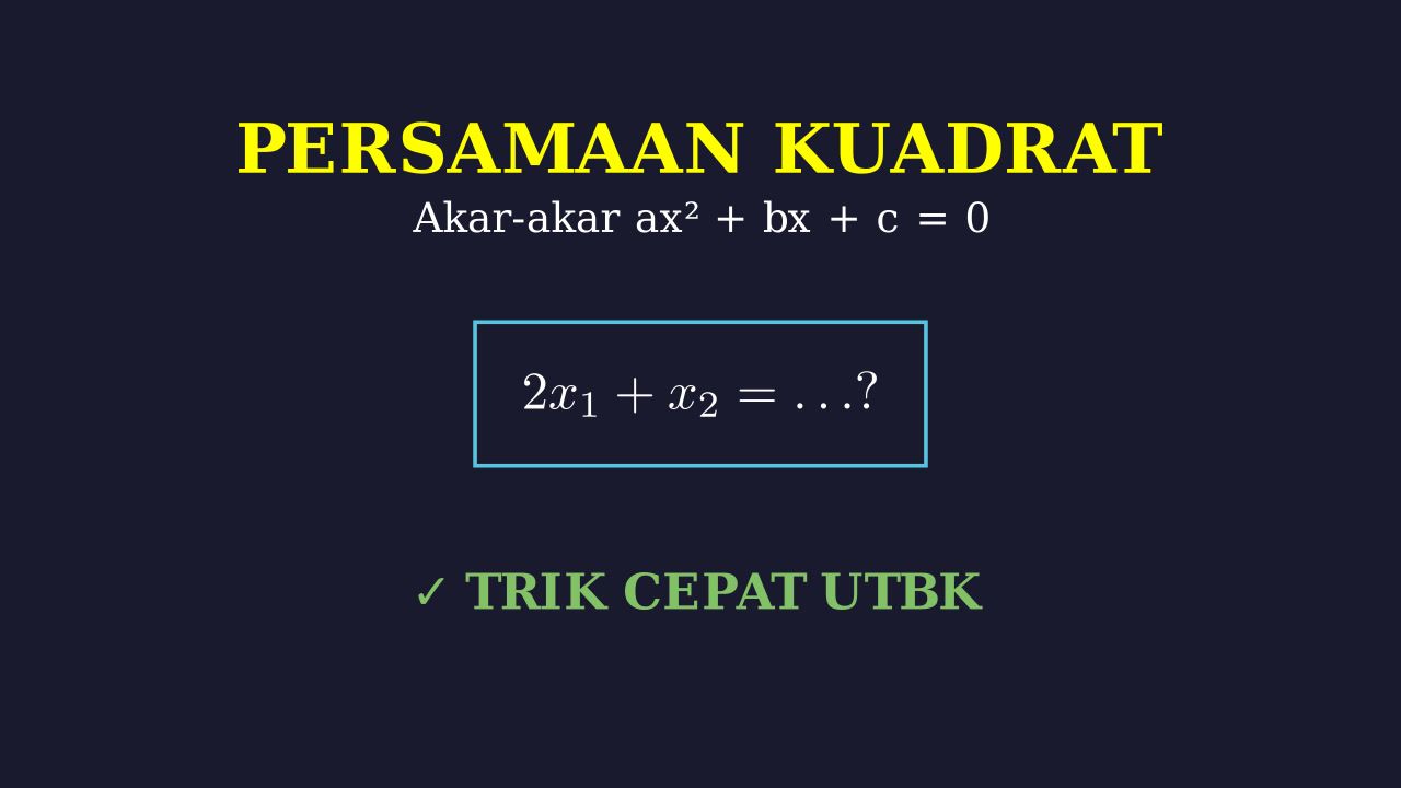 Operasi Akar Persamaan Kuadrat