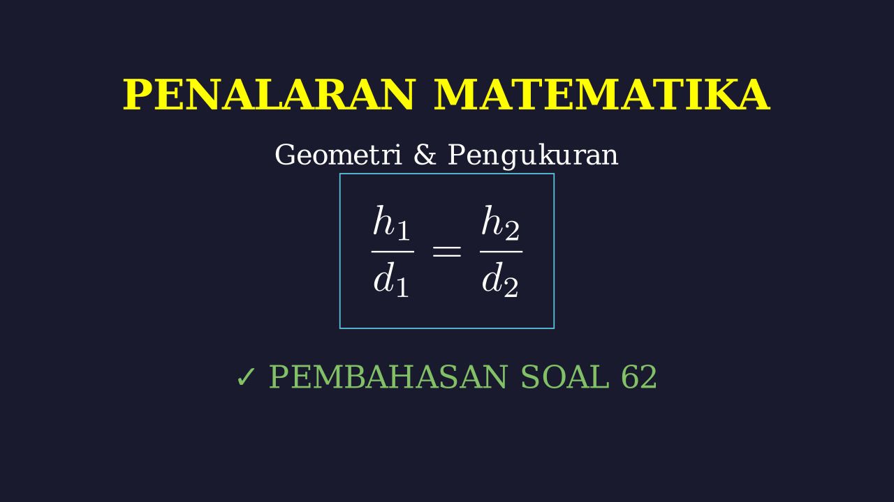 Penerapan Kesebangunan: Tinggi dan Jarak