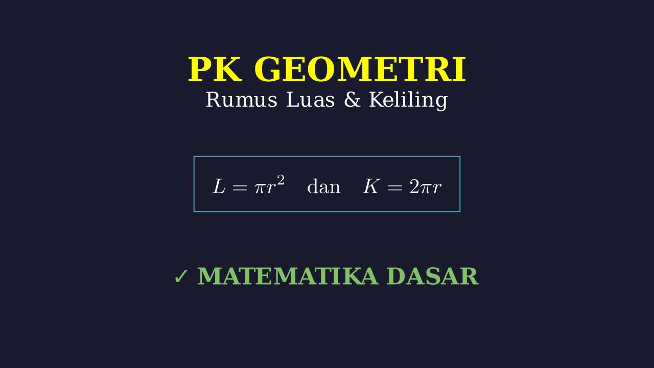 Rumus Lingkaran: Luas dan Keliling
