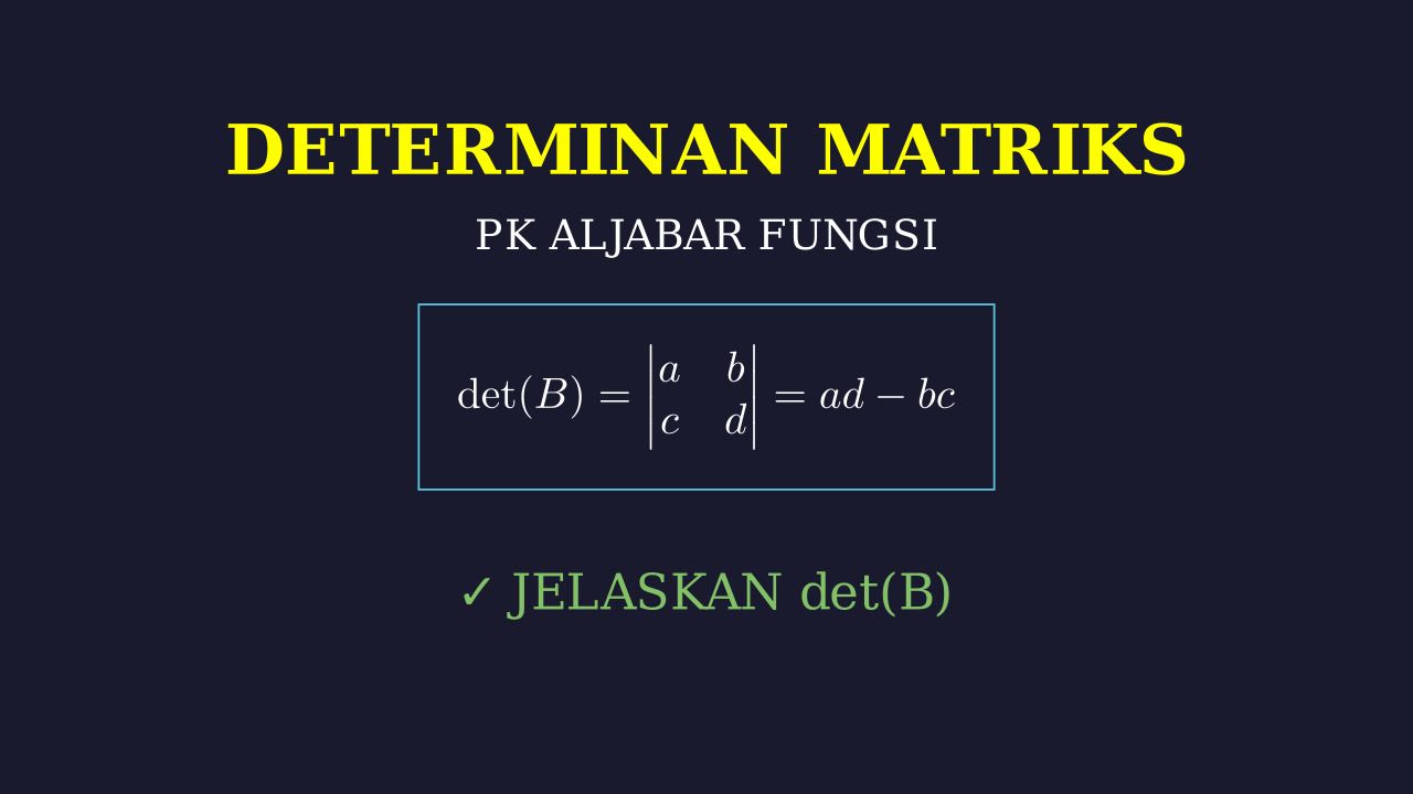 Menghitung Determinan Matriks