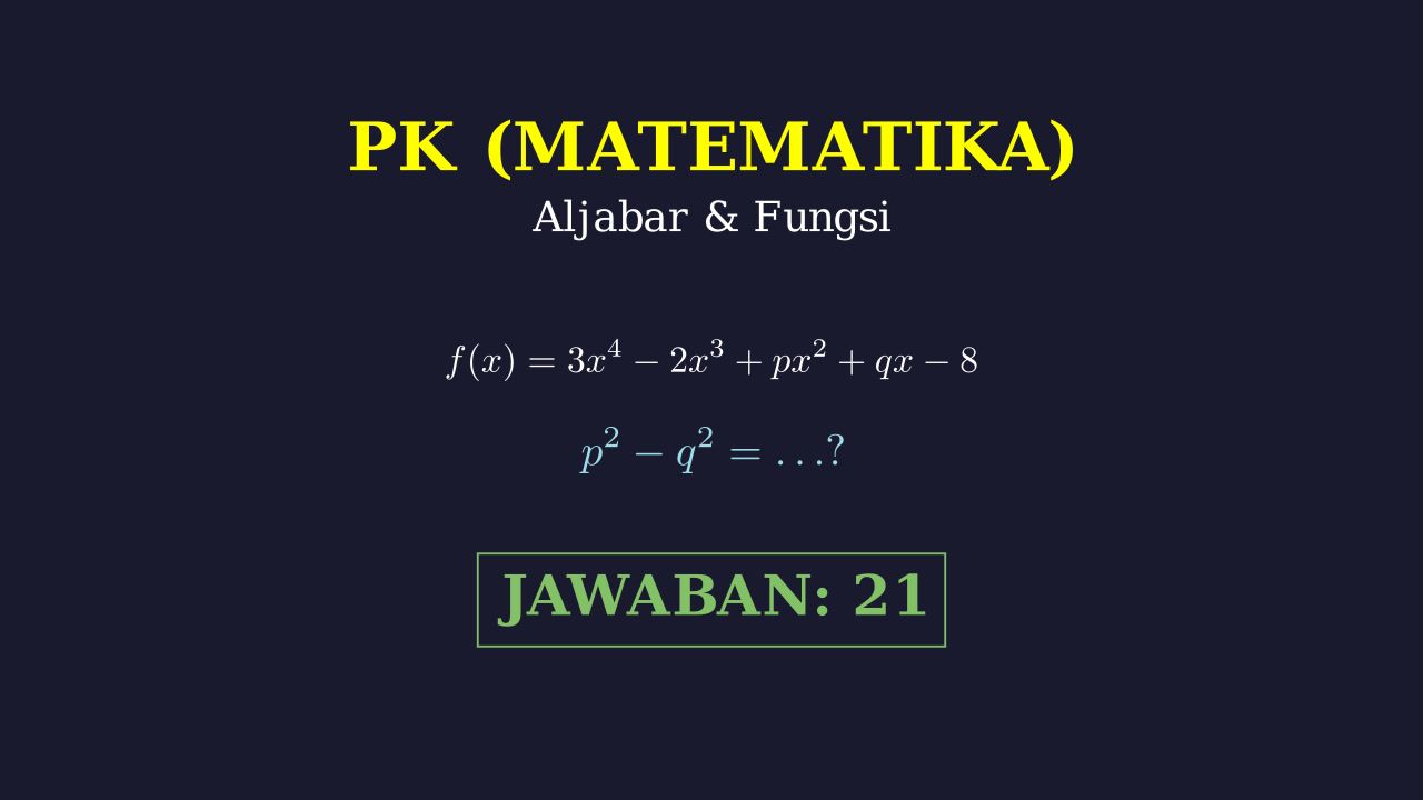 Polinomial: Menghitung Nilai p² - q²