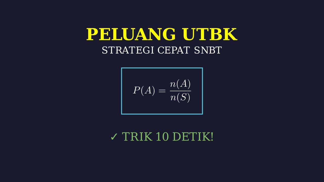 Strategi Taktis Peluang UTBK SNBT