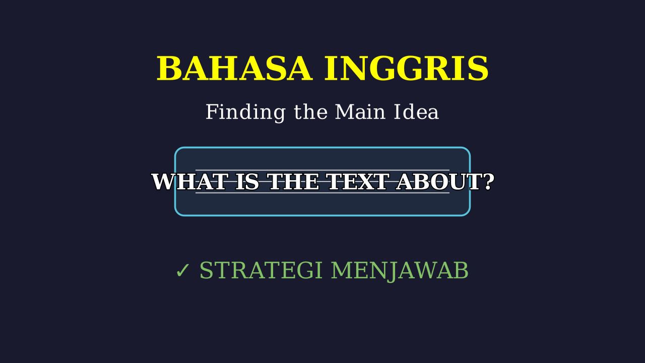 Determining the Main Idea
