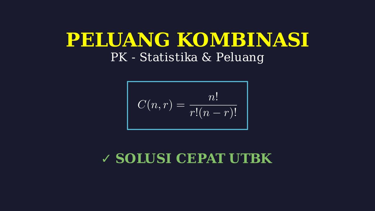 Contoh Soal Peluang Kombinasi