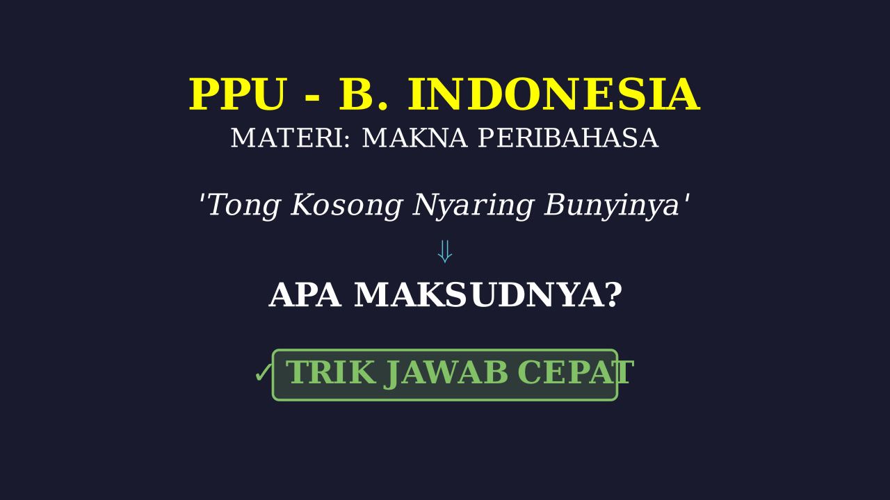 Mengenal Peribahasa Indonesia