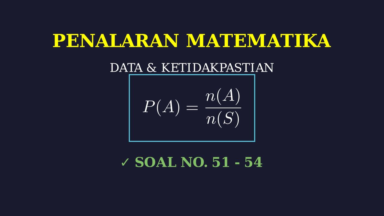 Pembahasan Soal Nomor 51-54