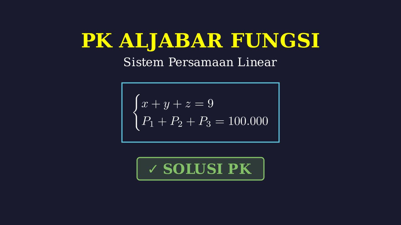 Soal Cerita: Sistem Persamaan Linear