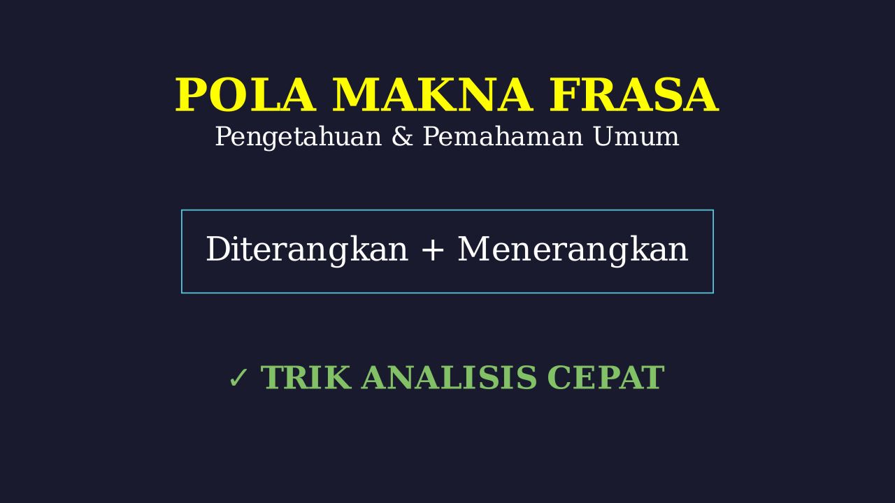 Memahami Pola Makna Frasa