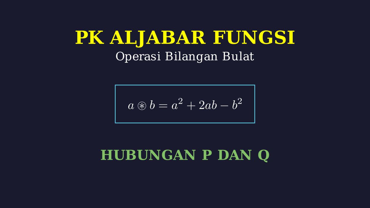 Operasi Bilangan: Hubungan Kuantitas P dan Q