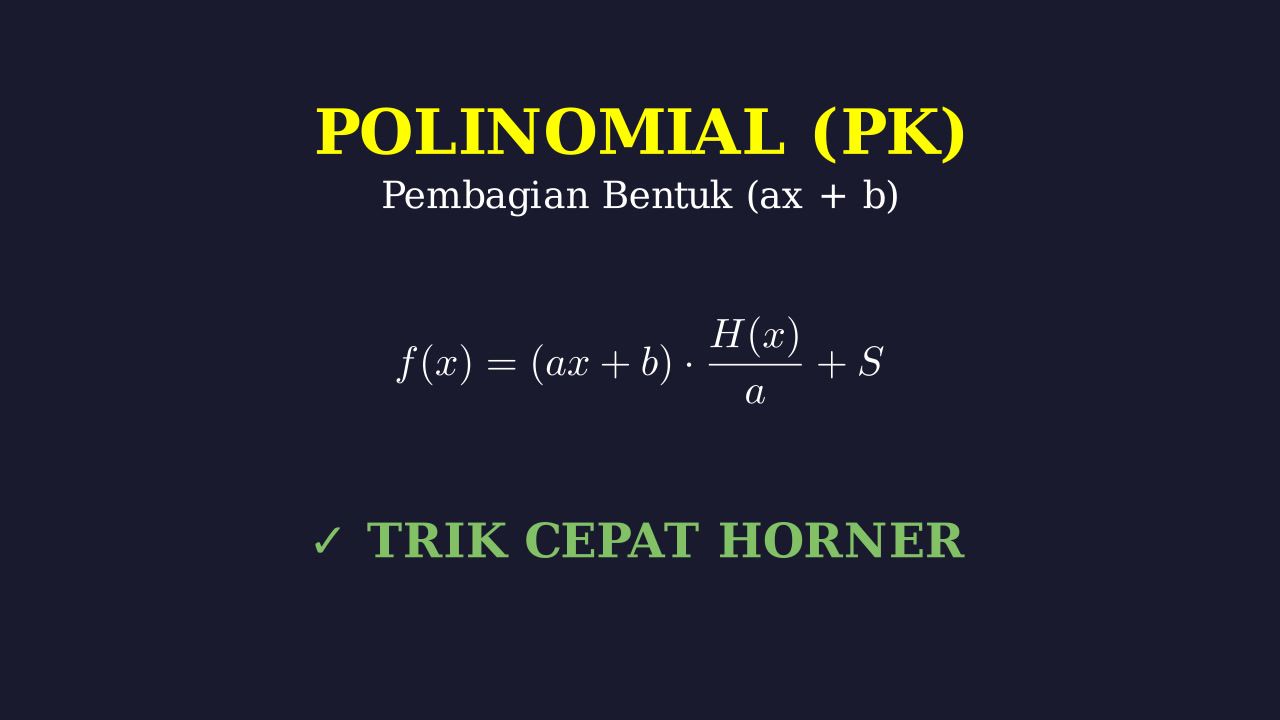 Pembagian Polinomial (ax + b)