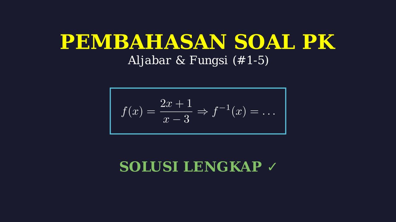 Aljabar: Pembahasan Soal 1-5