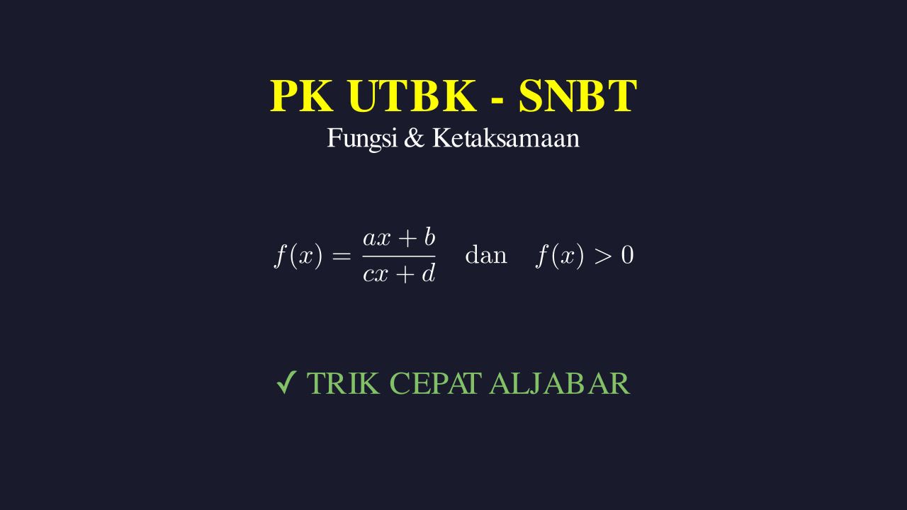 Fungsi dan Ketaksamaan: Persiapan UTBK/SNBT