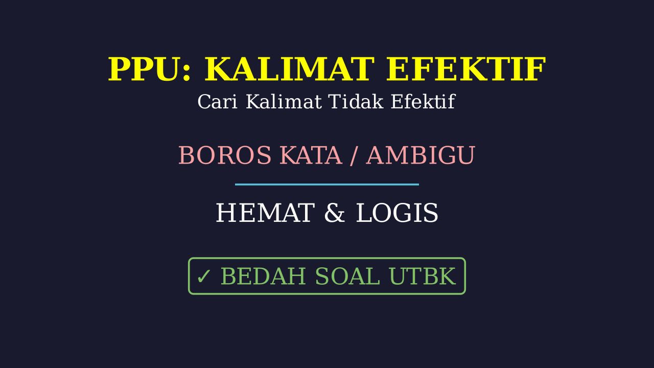 Mengidentifikasi Kalimat Tidak Efektif