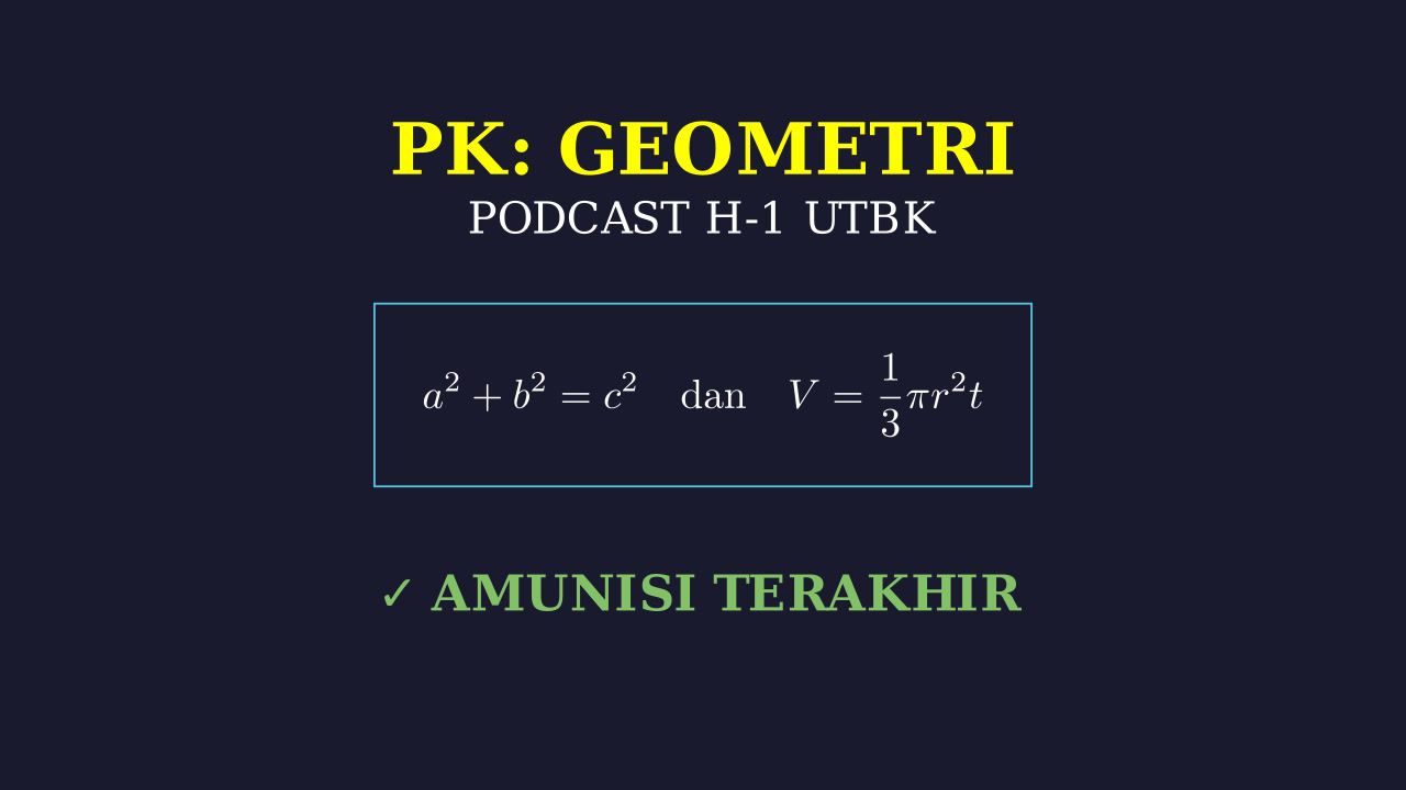 Podcast H-1 UTBK: Audio Cheat Sheet Terakhir