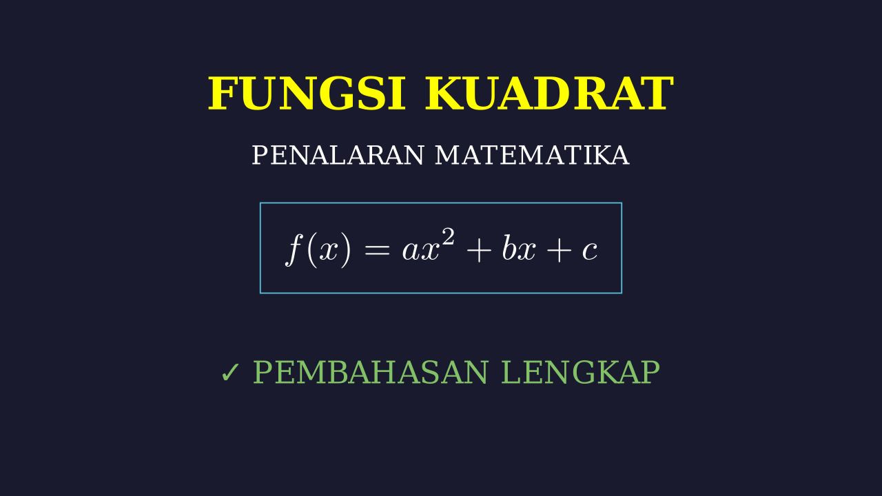 Aplikasi Fungsi Kuadrat: Pembahasan Soal