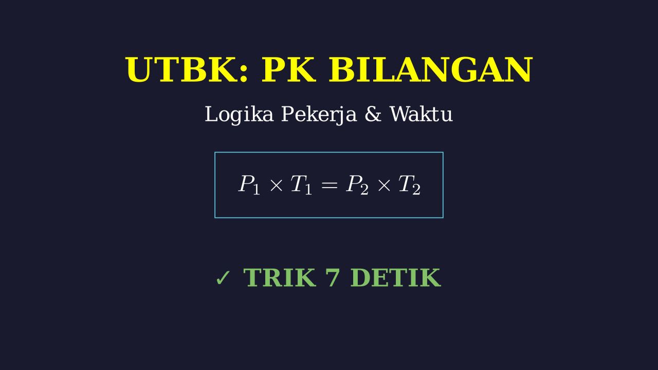 UTBK: Logika Waktu & Jumlah Pekerja