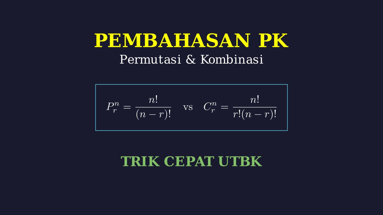 Permutasi dan Kombinasi