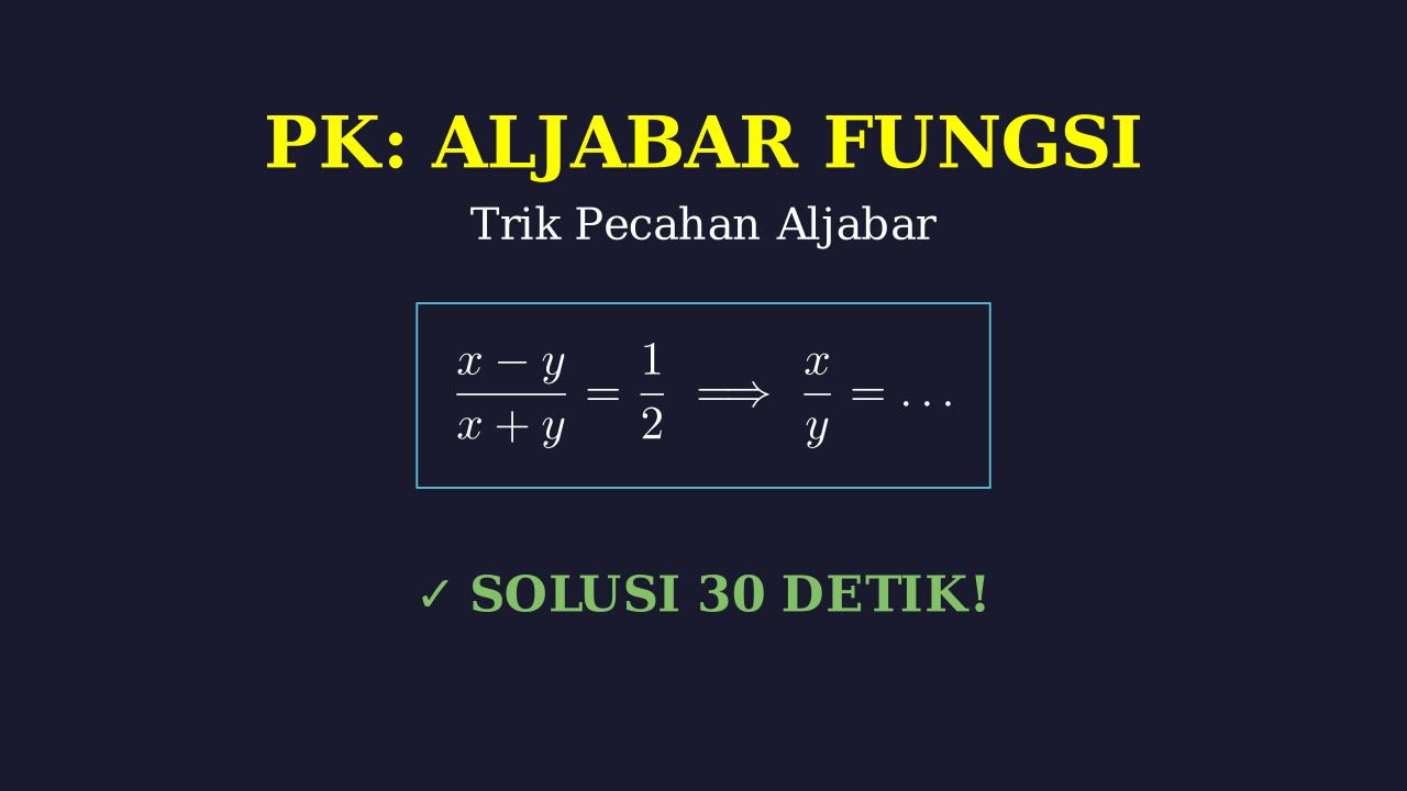 Penyelesaian Soal Aljabar Fungsi