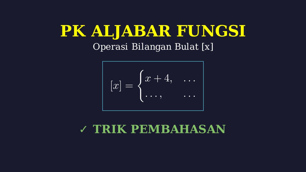 Operasi Fungsi Bilangan Bulat