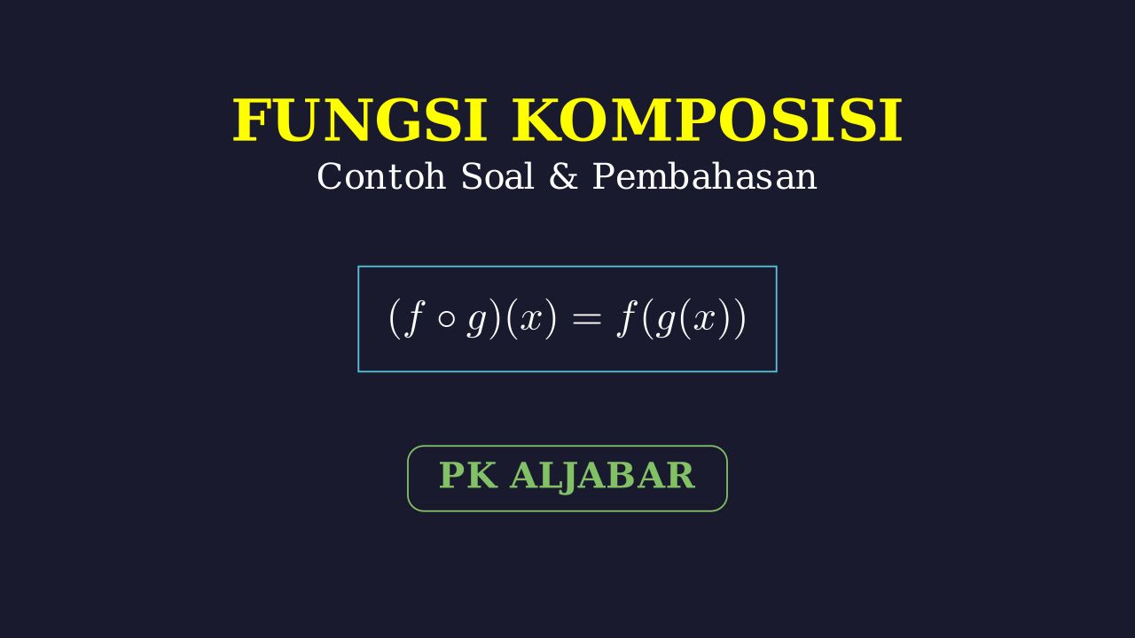 Fungsi Komposisi: Contoh & Pembahasan