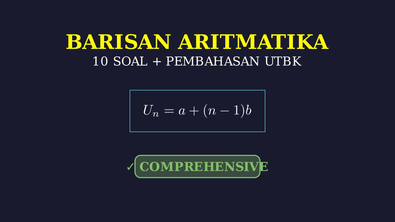 Barisan Aritmatika UTBK: 10 Soal & Pembahasan