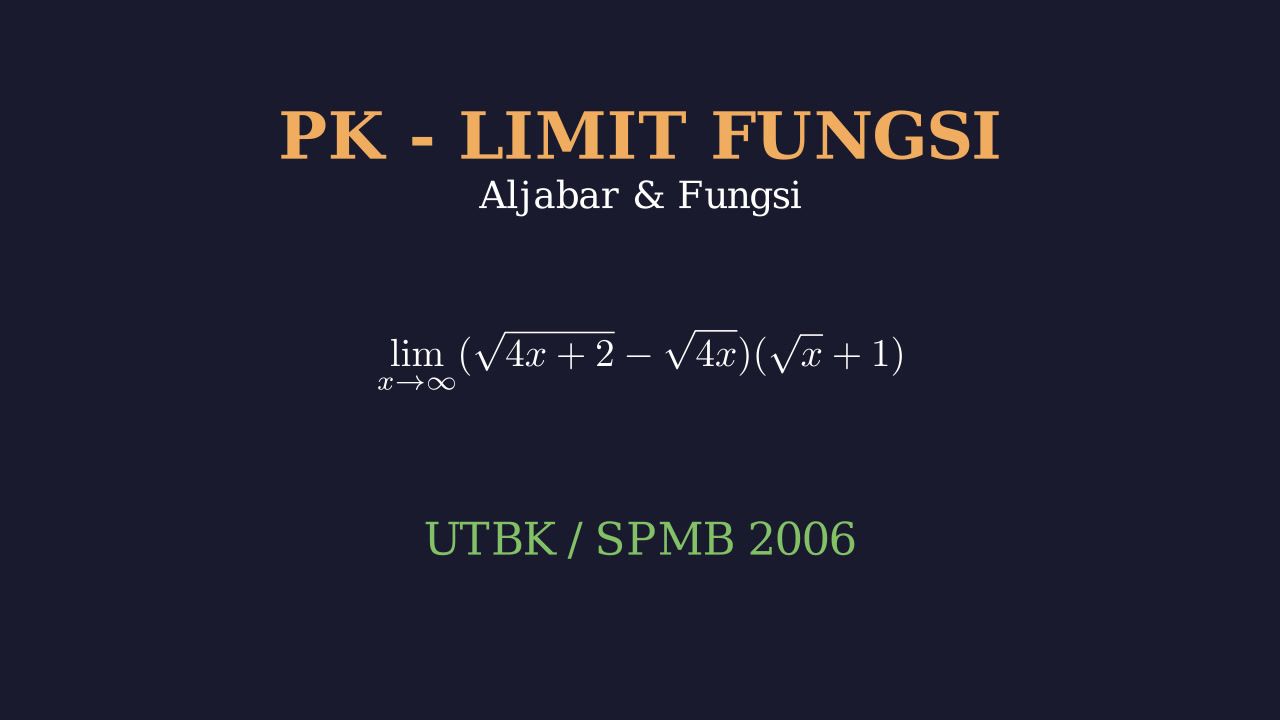 Limit Fungsi: Kumpulan Soal SPMB