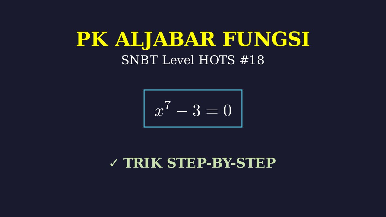 Bedah Soal SNBT HOTS: Persamaan Polinomial