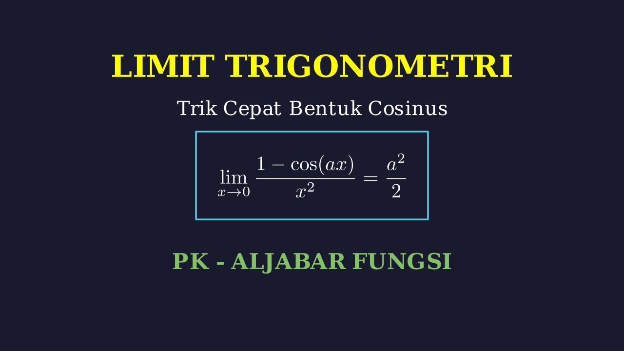 Menentukan Limit Trigonometri Cosinus