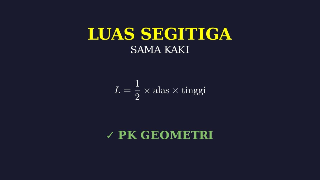 Menghitung Luas Segitiga Sama Kaki