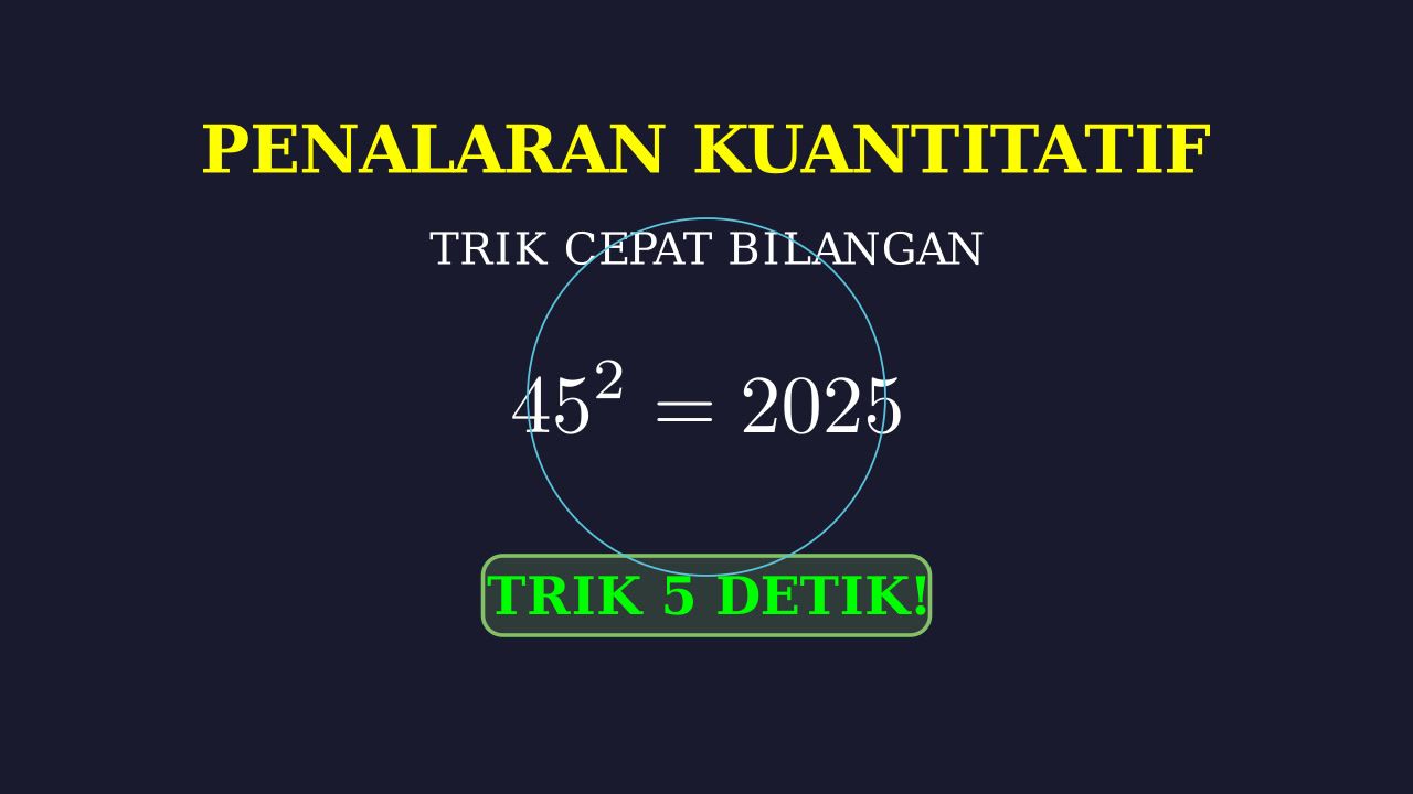 Trik Cepat Penalaran Kuantitatif