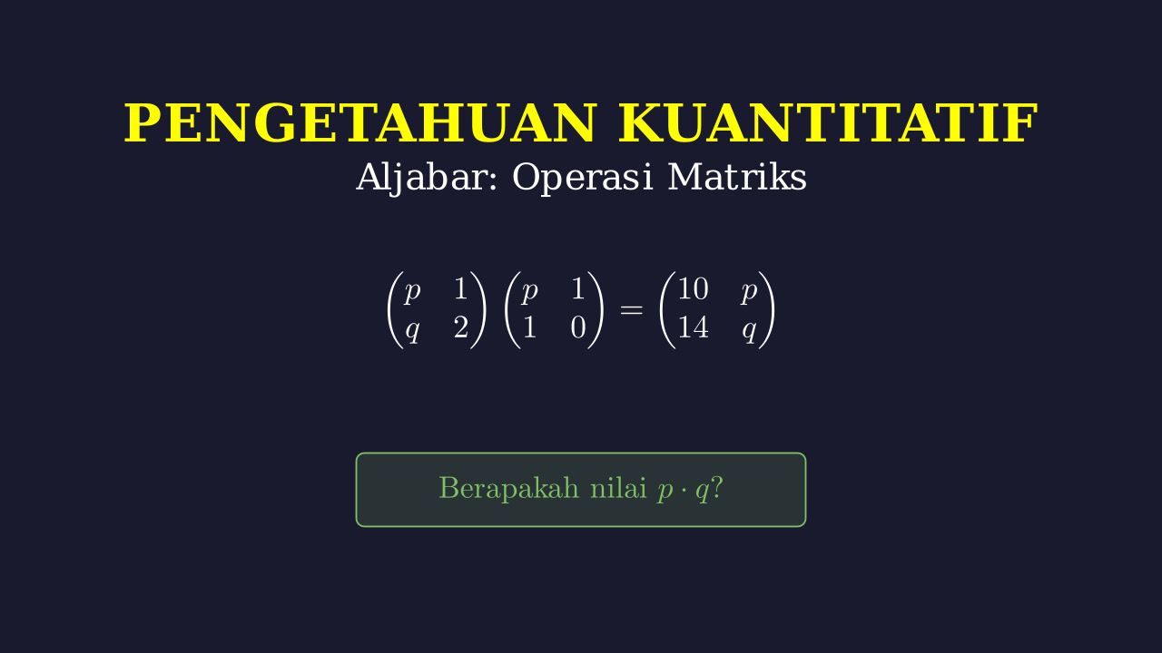 Menyelesaikan Persamaan Matriks