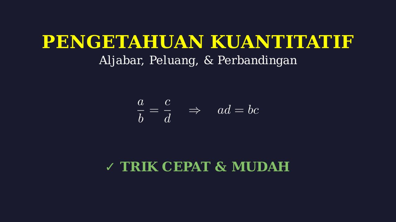 Aljabar Dasar, Peluang, dan Perbandingan