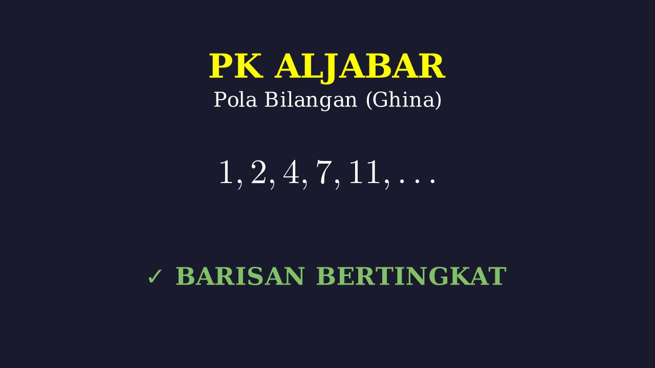 Pola Bilangan: Barisan Bertingkat