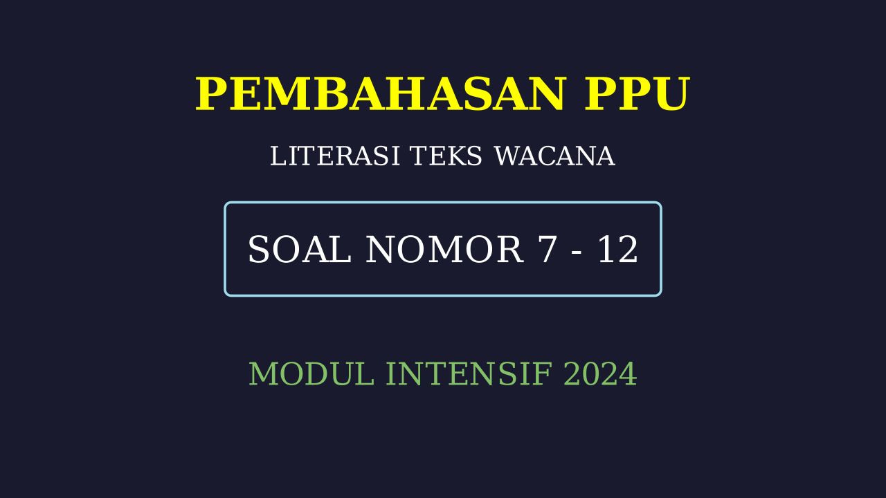 Pembahasan Modul Intensif UTBK 2024