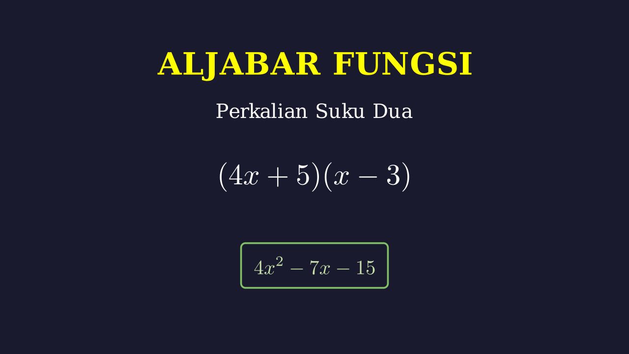 Perkalian Bentuk Aljabar