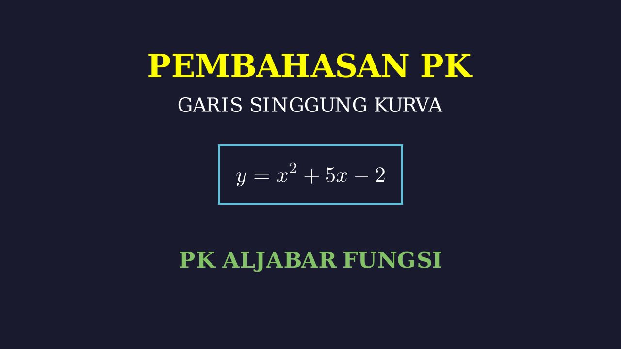 Persamaan Garis Singgung Kurva