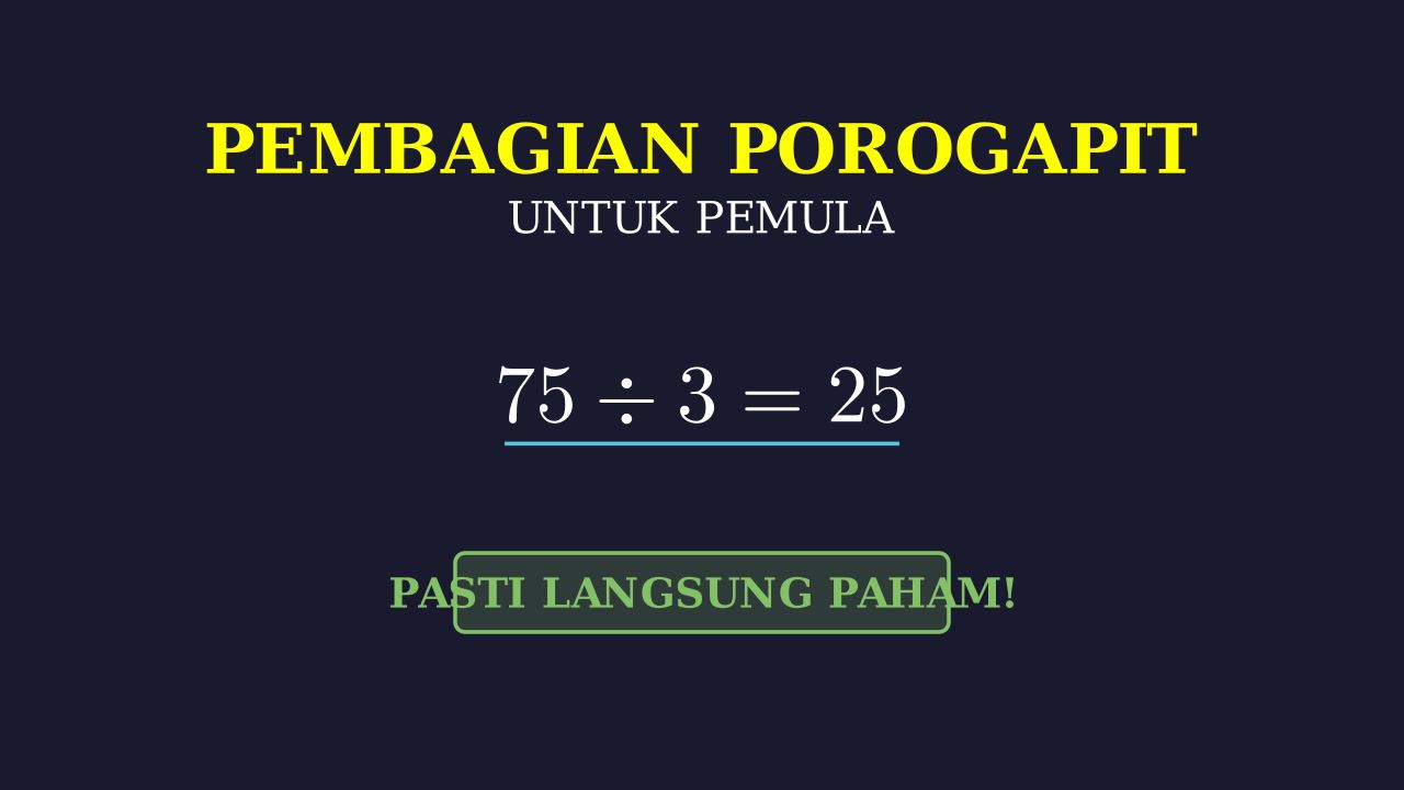 Pembagian Porogapit Untuk Pemula