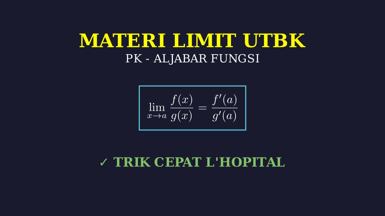 Kupas Tuntas Materi Limit UTBK