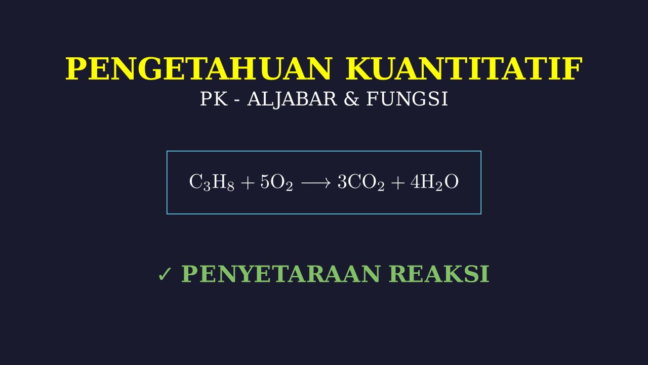 Penyetaraan Persamaan Reaksi