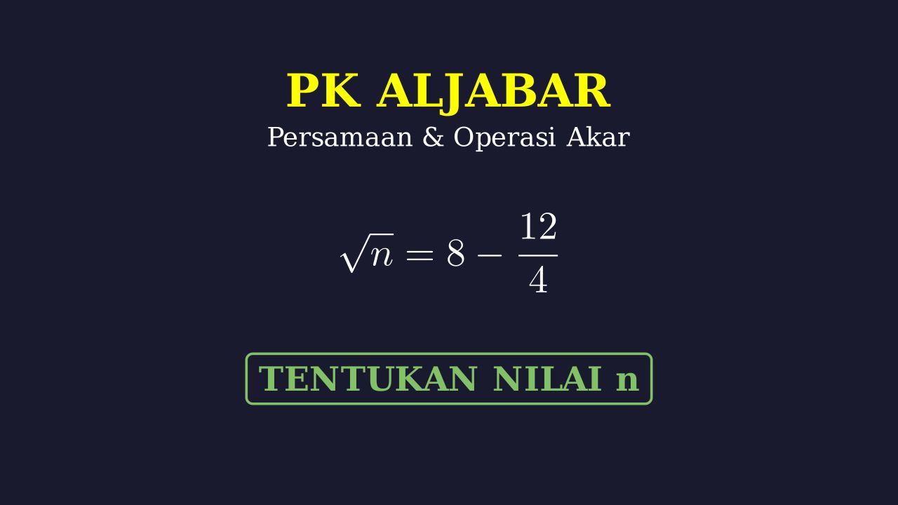 Menyelesaikan Persamaan Akar Kuadrat