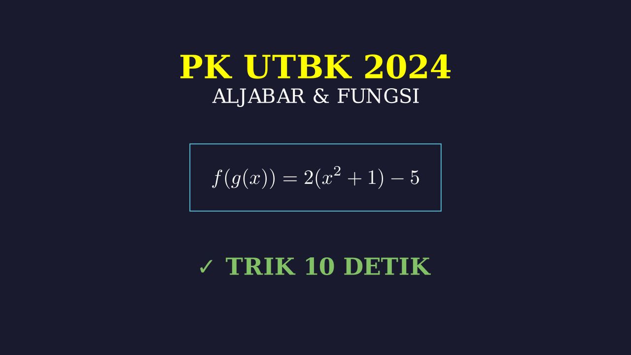 Persiapan UTBK: Pengetahuan Kuantitatif