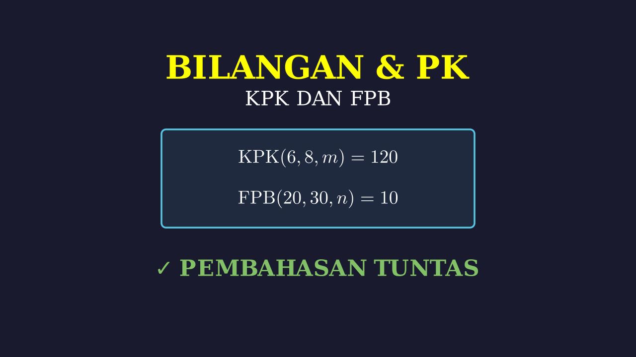 Menyelesaikan Soal KPK dan FPB