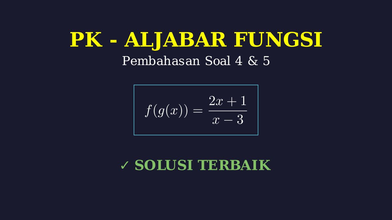 Pembahasan Soal Matematika 4 & 5