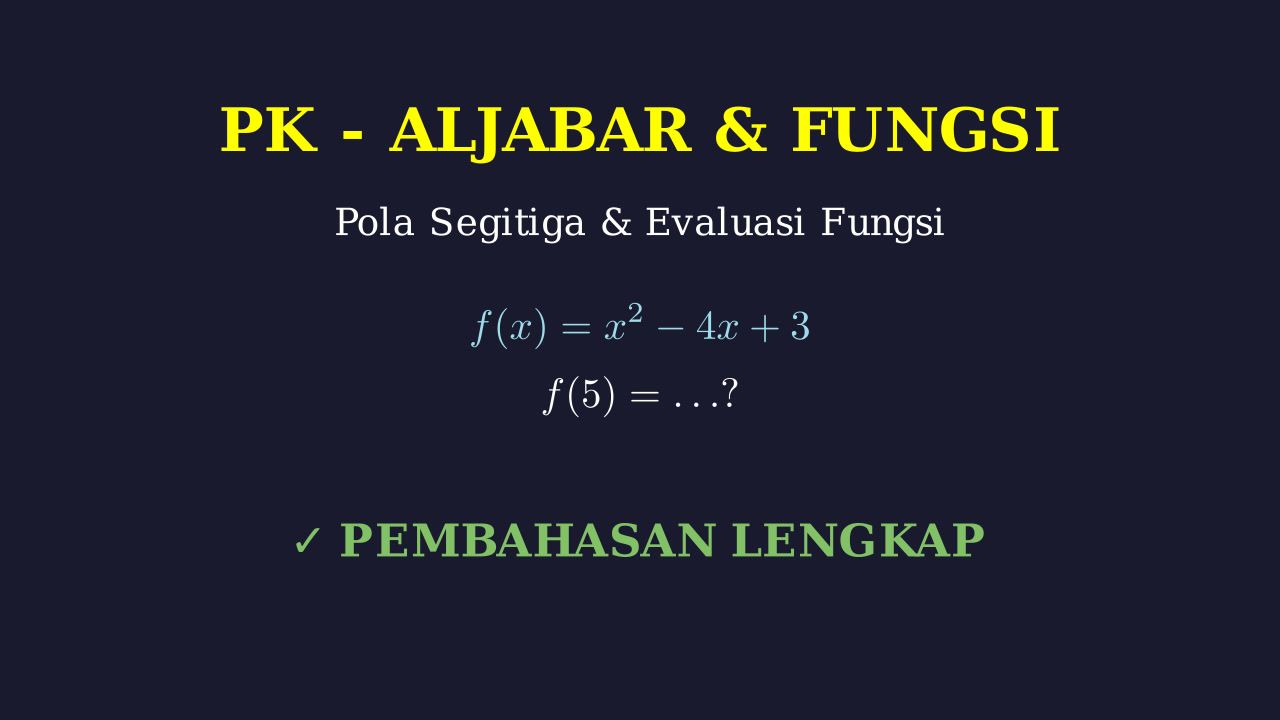 Menghitung Banyak Segitiga & Evaluasi Fungsi