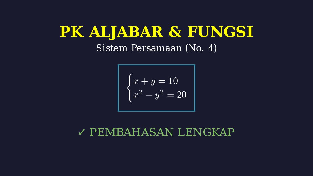 Pembahasan Soal: Sistem Persamaan
