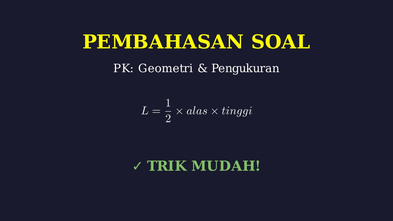 Penyelesaian Soal Geometri: Langkah demi Langkah