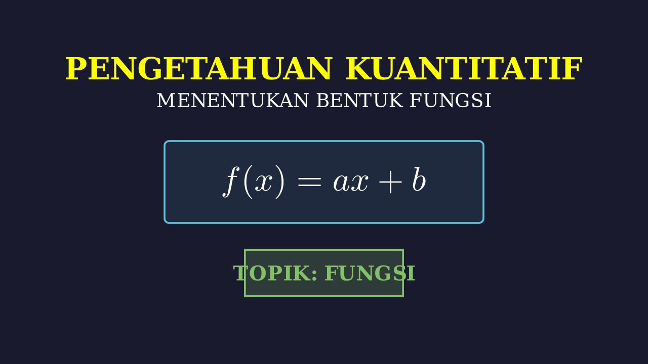 Memahami Bentuk Fungsi