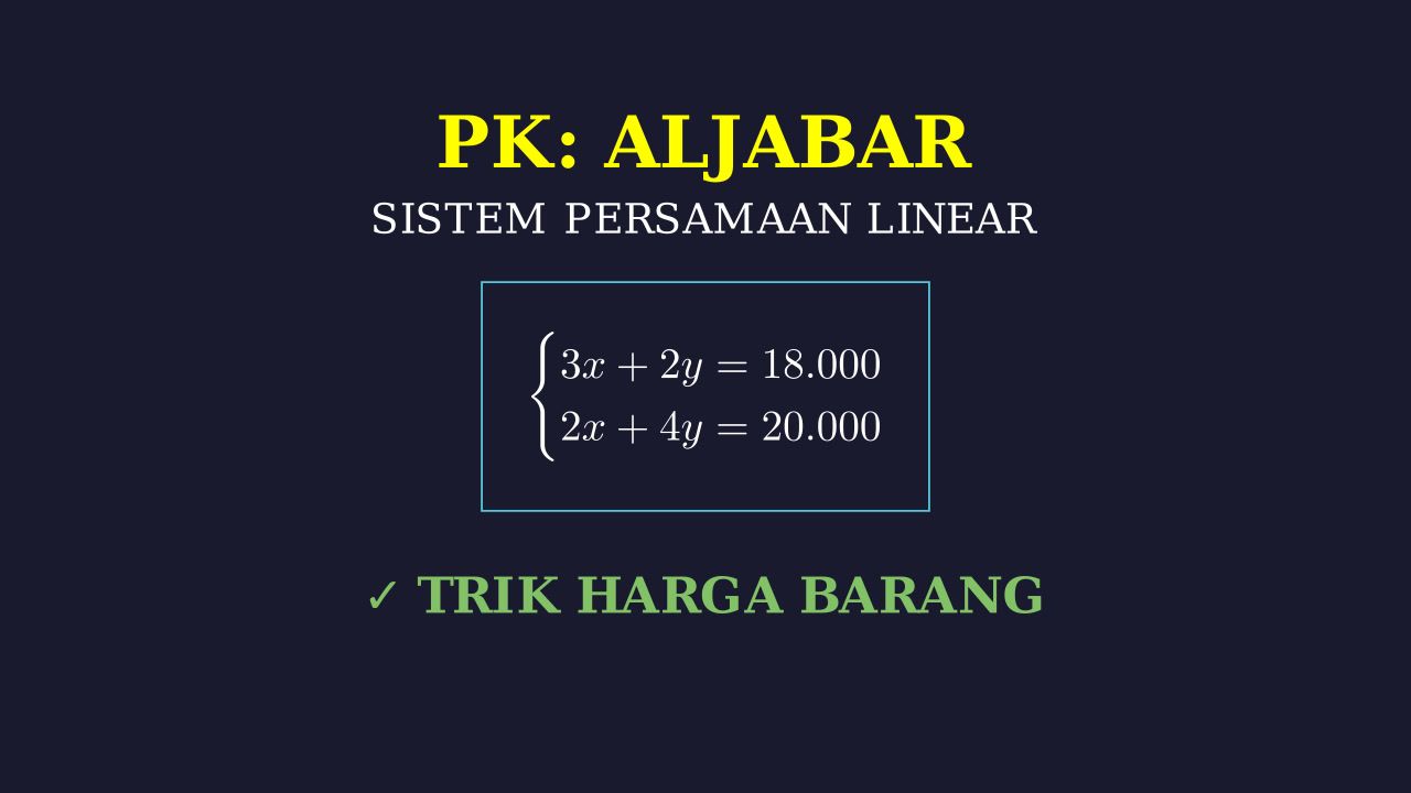 Sistem Persamaan Linear: Masalah Harga