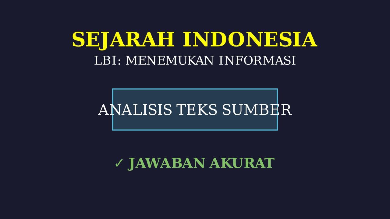 Pembahasan Soal Sejarah Indonesia